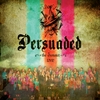The Summit: Persuaded Live