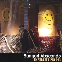 Sungod Abscondo : Imperfect People