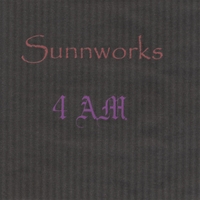 Sunnworks : 4 A.M.