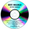 SUNNY RIDELL: Hey Osama
