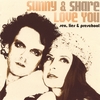 SUNNY & SHARE LOVE YOU: Sex, Lies & Preschool