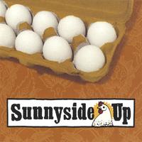 Sunnyside Up : Sunnyside Up