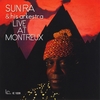 SUN RA & HIS ARKESTRA: Live at Montreux