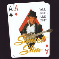 Sunset Slim : All Bets Are Off