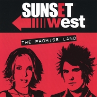 Sunset West : The Promise Land