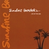 SUNSHINE BROTHERS: Live By The Sun