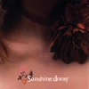 SUNSHINE DORAY: Sunshine Doray