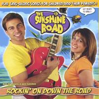 The Sunshine Road : Rockin' On Down The Road