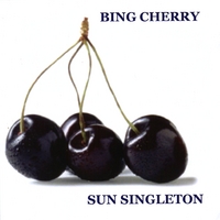 SUN SINGLETON: Bing Cherry 2.0
