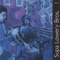 Supa Lowery Bros : Vol. 2