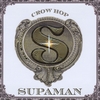 SUPAMAN: Crow Hop