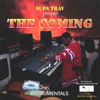 Supa Trav : Supa Trav Presents the Coming