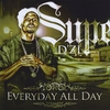 SUPE D'ZL: Everyday All Day