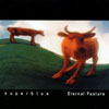SUPERBLUE: Eternal Pasture