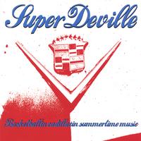 superdeville : basketballincadillacinsummertimemusic