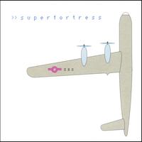 Superfortress : Superfortress