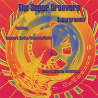 THE SUPER GROOVERS: Supergroovin'