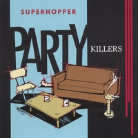 superhopper : party killers