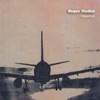 Super Nudist : Departure