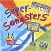SUPER-SONGSTERS: Super-Songsters