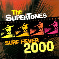 The Supertones : Surf Fever 2000