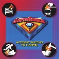 THE SUPERTONICS: Accident Waiting To happen