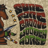 Sure Fire Groove : Wooden Horse