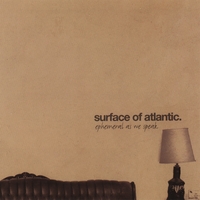 Surface of Atlantic : Ephemeral as we speak