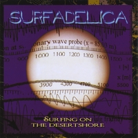 SURFADELICA: Surfing On The Desertshore