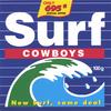 SURF COWBOYS: New Surf Same Deal
