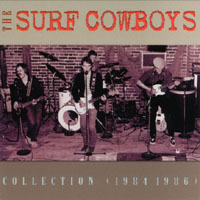 The Surf Cowboys (USA) : Collection (1984-1986)