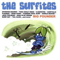 The Surfites : Big Pounder