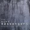 THE SURF MESSENGERS: excerpts from a 24hr performance