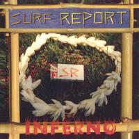 SURF REPORT: Inferno