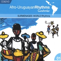 CANDOMBE: Afro-Uruguayan Rhythms / Candombe