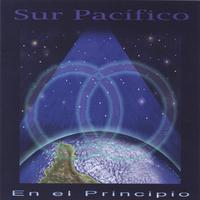 Sur Pacifico : En El Principio
