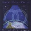 SUR PACIFICO: En El Principio