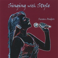 SUSAN ANDERS: Singing With Style: Jazz Vocal Warm Up & Vocal Style Singing Lessons