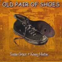 Susan Grace & Kenny Hinton : Old Pair of Shoes