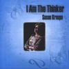 SUSAN KROUPA: I Am the Thinker