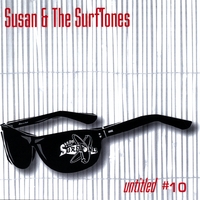 Susan and the SurfTones : Untitled #10
