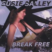 Susie Salley : Break Free