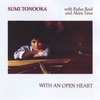 SUMI TONOOKA BATES: With An Open Heart