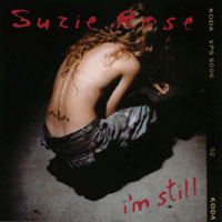 Suzie Rose : I'm Still