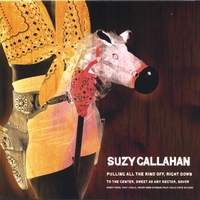 Suzy Callahan : Pulling All The Rind Off
