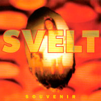 Svelt : Souvenir