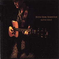 SVEN-ERIK SEAHOLM: Sotto Voce