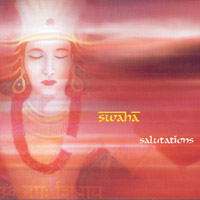 SWAHA: Salutations