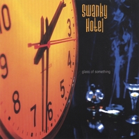 Swanky Hotel : Glass of Something
