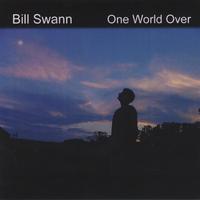 Bill Swann : One World Over